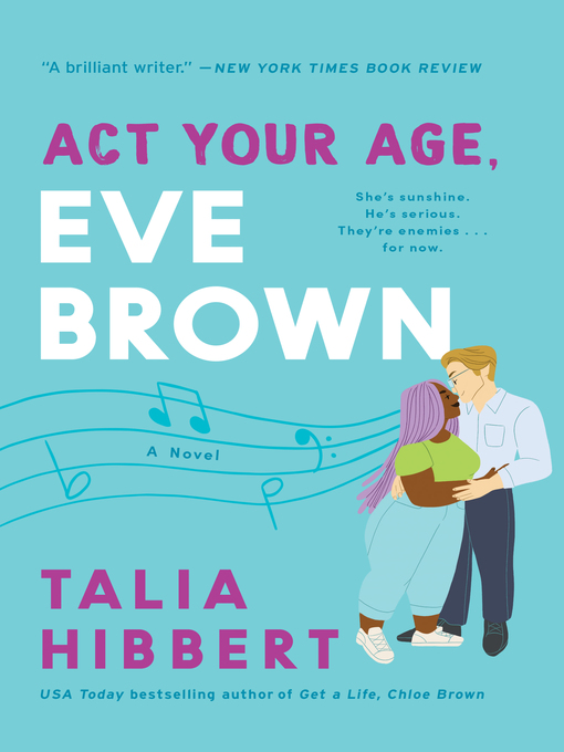 Titeldetails für Act Your Age, Eve Brown nach Talia Hibbert - Verfügbar